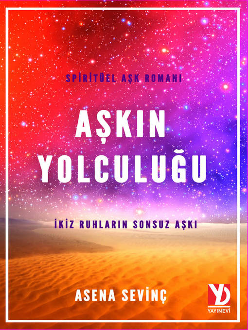 Title details for Aşkın Yolculuğu by Asena Sevinç - Available